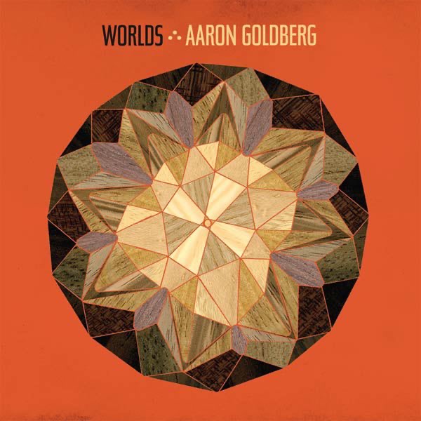 Обложка альбома «Worlds» — Aaron Goldberg