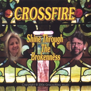 Shine Through the Brokenness