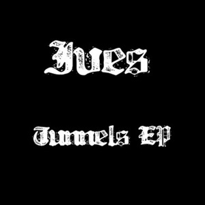 Tunnels - EP