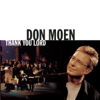 Thank You Lord (Live) - Don Moen