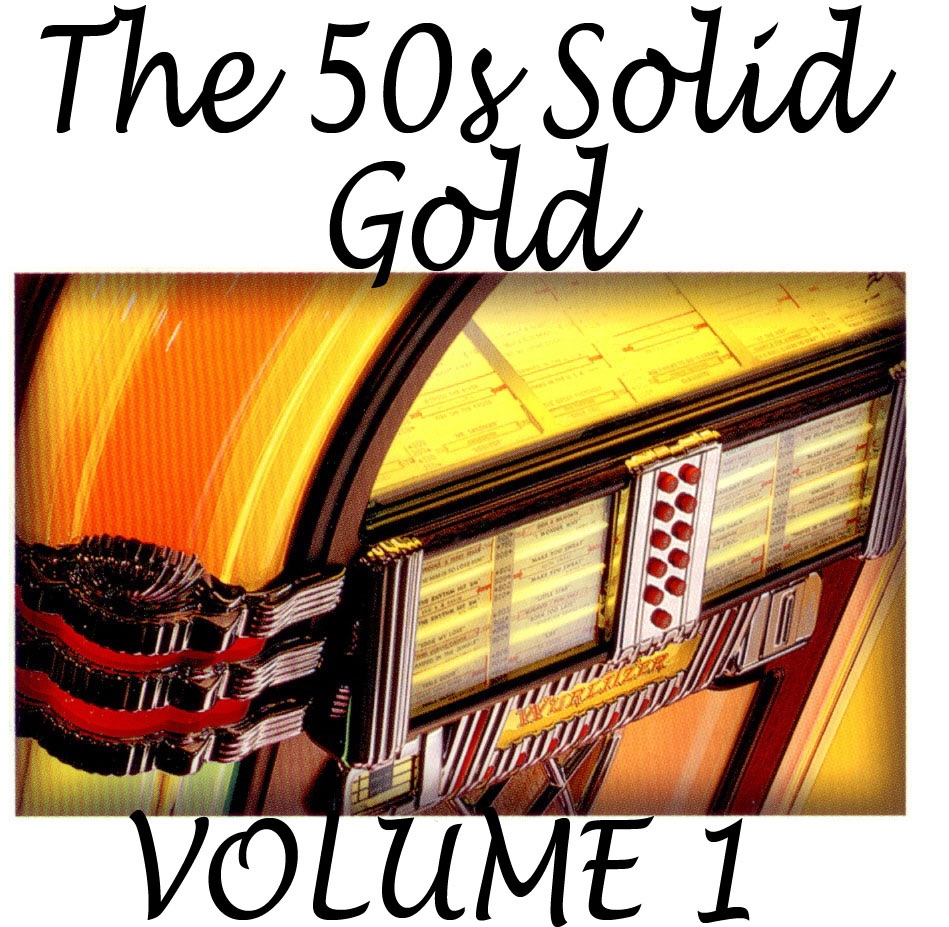 The 50s Solid Gold Volume 1