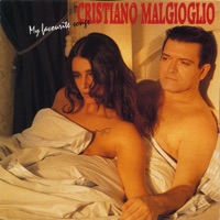 My Favourite Songs - Cristiano Malgioglio