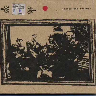 Takers and Leavers E.P. - Dr. Dog