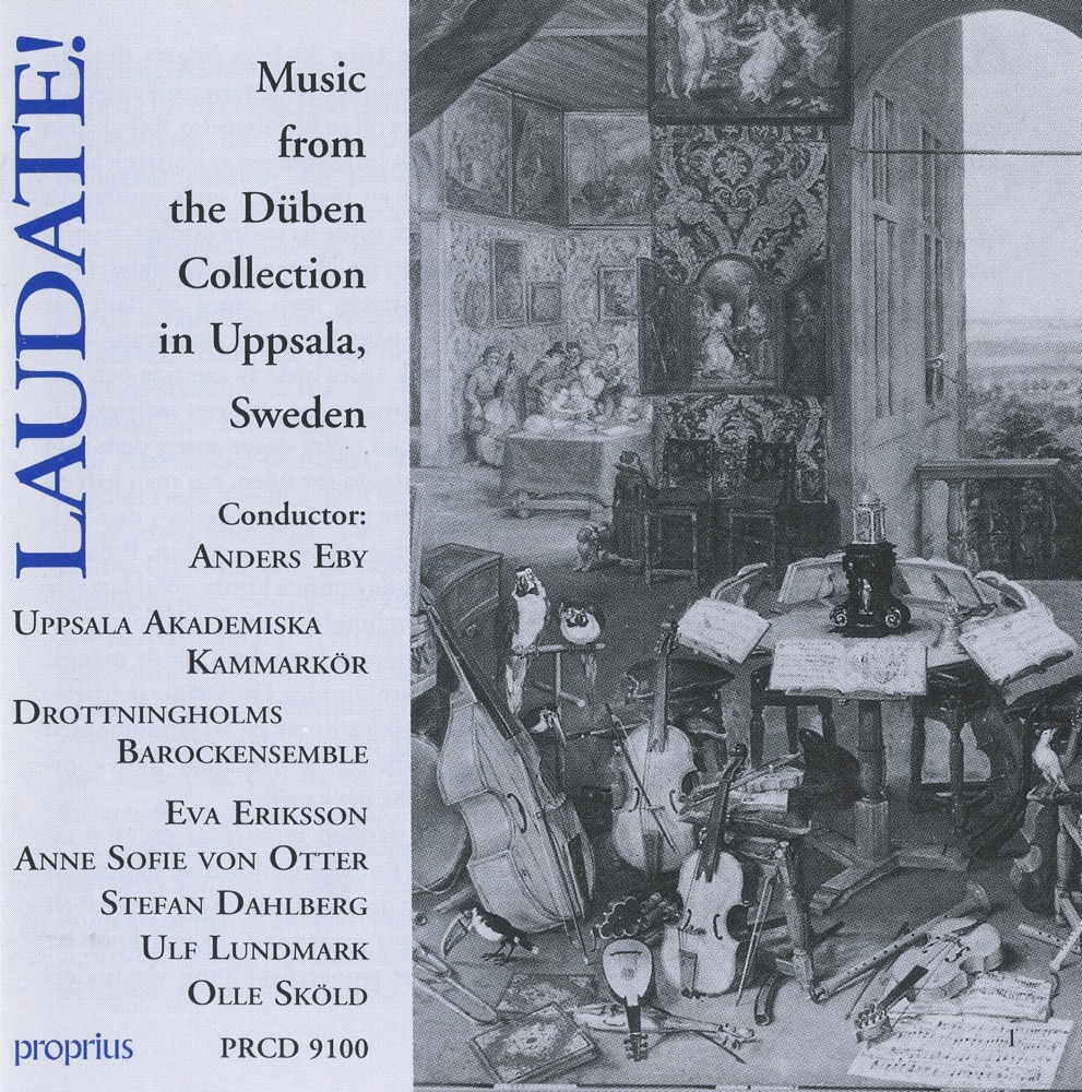 Обложка альбома «Laudate! - Music From The Duben Collection, Uppsala» — Anne Sofie von Otter, Olle Skold, Stefan Dahlberg, Eva Eriksson, Ulf Lundmark, Uppsala Academic Chamber Choir, Anders Eby & Drottningholm Baroque Ensemble