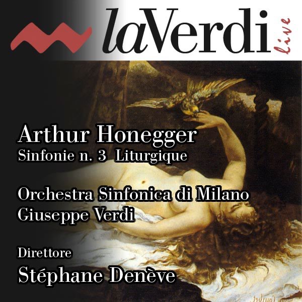 Arthur Honegger: Symphony N.3 "Liturgique"