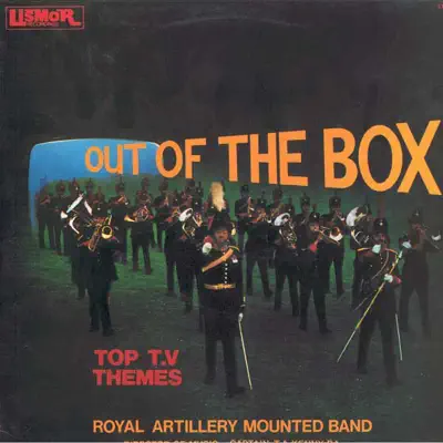 Listen to Out of the Box by The Royal Artillery Mounted Band
