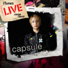 iTunes Live from Tokyo (iTunes Exclusive) - EP - CAPSULE