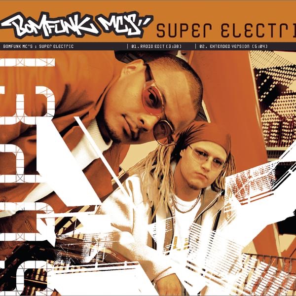 Обложка альбома «Super Electric - Single» — Bomfunk MC's