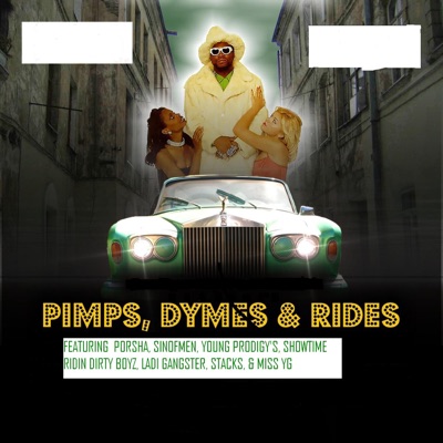 Pimps, Dymes & Rides - EP