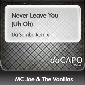 Never Leave You (Uh Oh) [Da Samba Remix] - Single
