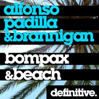 Bompax / Beach - Single - Alfonso Padilla & Brannigan
