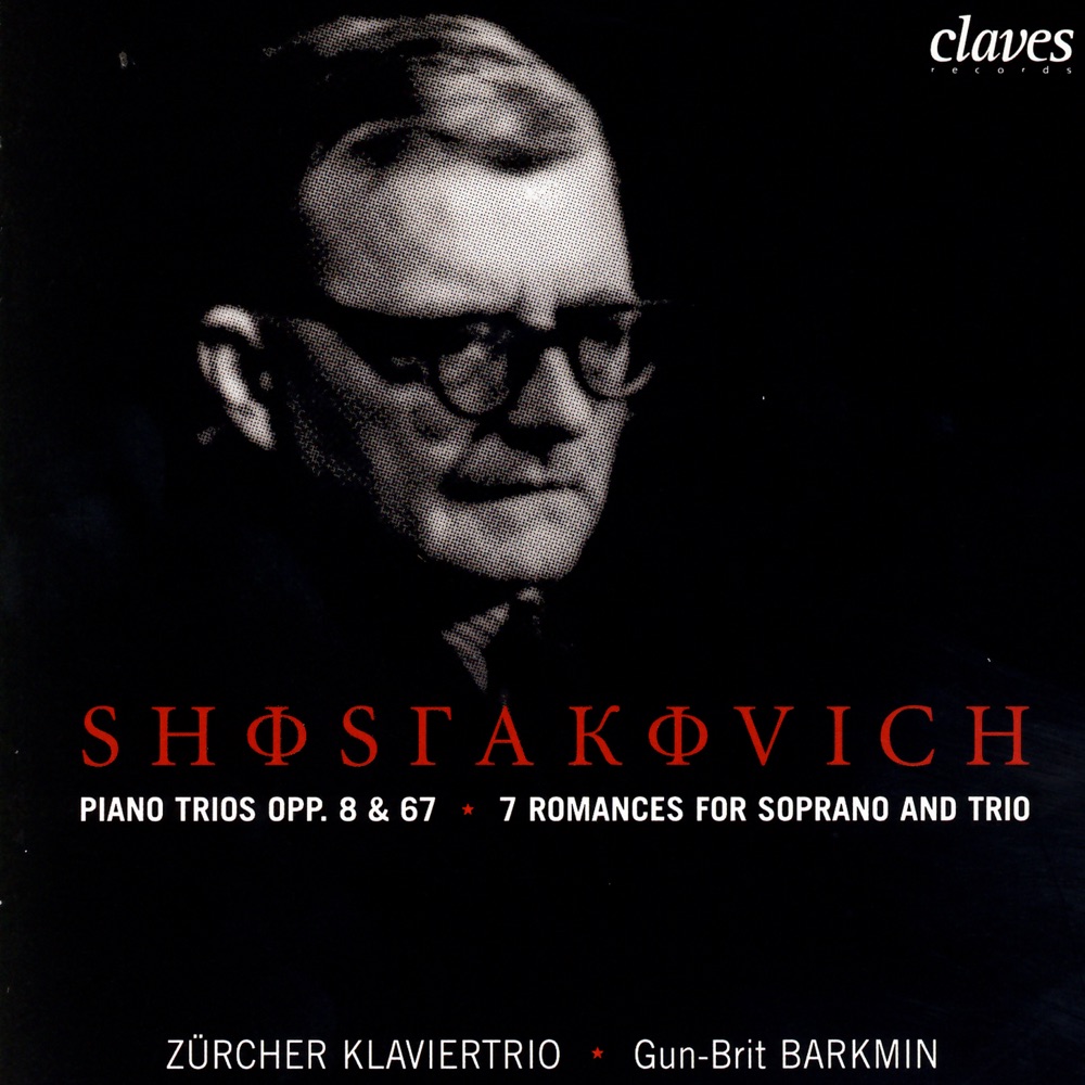 Обложка альбома «Shostakovich: Piano Trios Op. 8 & 67 - Seven Romances for Soprano & Trio» — Gun-Brit Barkmin & Zürcher Klaviertrio