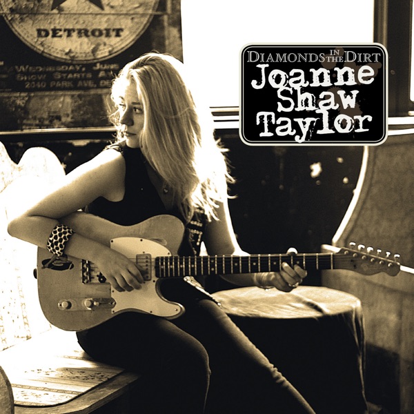 Diamonds In the Dirt - Joanne Shaw Taylor