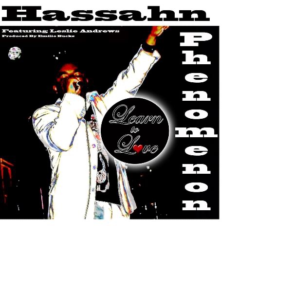Обложка альбома «Learn to Love (feat. Leslie Andrews) - Single» — Hassahn Phenomenon
