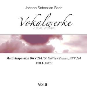 Bach: Vocal Works, Vol. 6