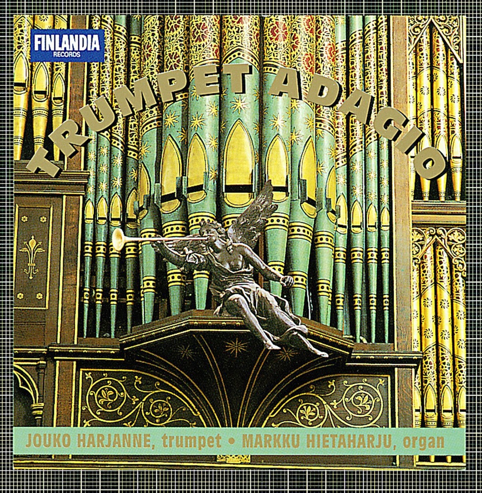 Обложка альбома «Adagio Movements for Trumpet & Organ» — Jouko Harjanne & Markku Hietaharju