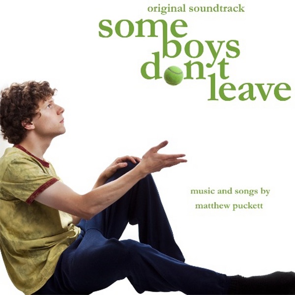 Обложка альбома «'Some Boys Don't Leave' - Music from and Inspired By the Film» — Matthew Puckett