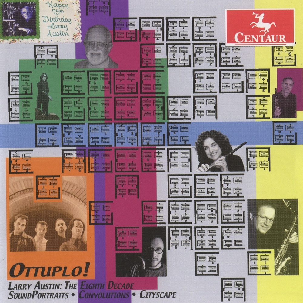 Обложка альбома «CDCM Computer Music Series, Vol. 35: Ottuplo!» — Flux Quartet, Larry Austin, F. Gerard Errante, Steve Duke, Robert Black, Michael Lowenstern & Jacquiline Martelle