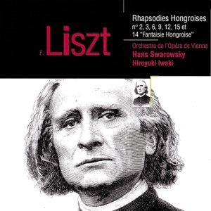 Rhapsodies Hongroises : n°2,3,6,9,12,15 et 14.