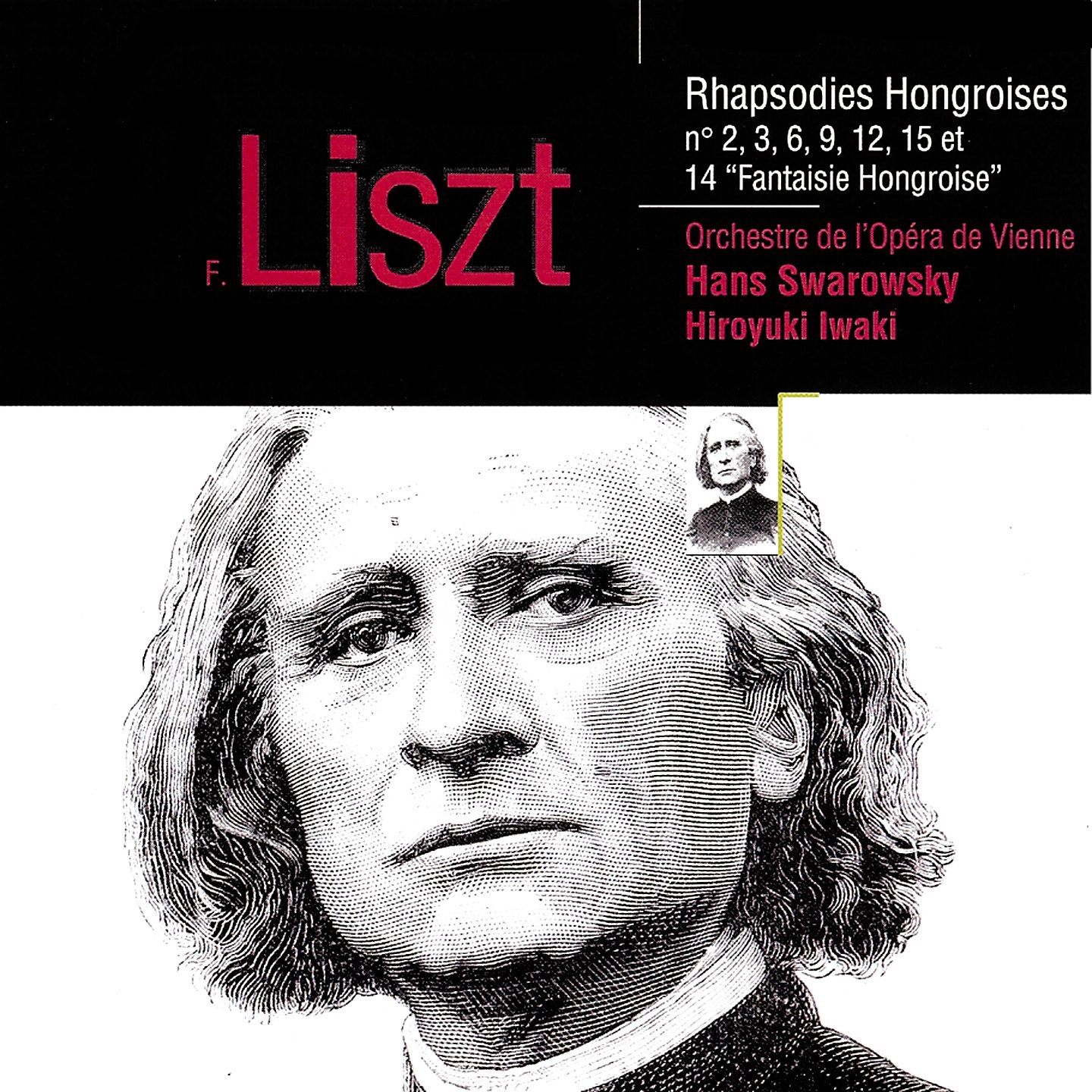 Rhapsodies Hongroises : n°2,3,6,9,12,15 et 14. by Hans Swarowsky & Orchestre de L'Opéra de Vienne album cover