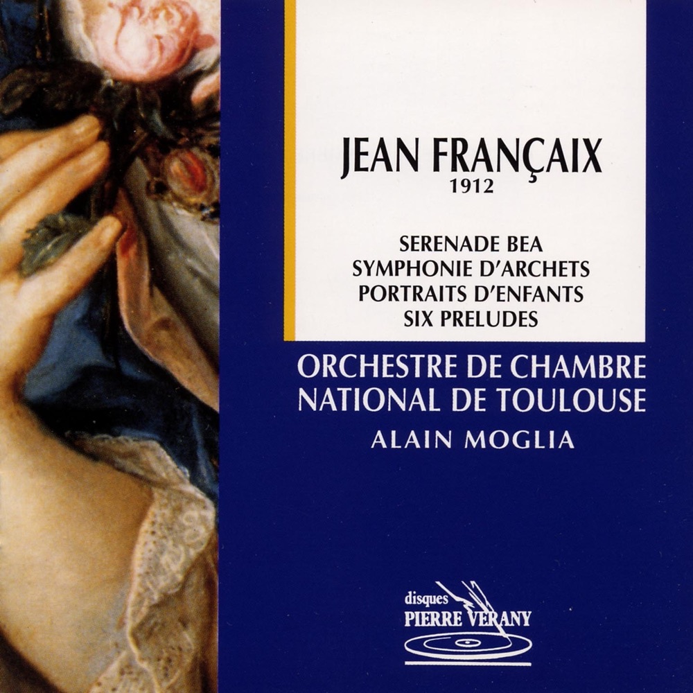 Обложка альбома «Françaix : Symphonie d'archets  - Portraits d'enfants» — Orchestre de Chambre National de Toulouse & Alain Moglia