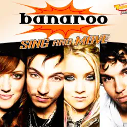 Sing and Move - Single - Banaroo Sing and Move - Single - Banaroo