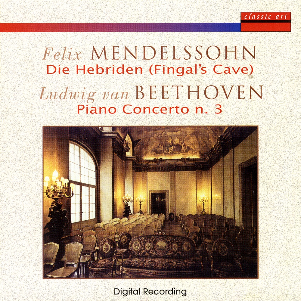 Обложка альбома «Felix Mendelssohn - Ludwig Van Beethoven: Fingal's Cave / Piano Concerto N. 3» — Filarmonica Scaligera, Gaetano Soliman & Paolo Giacometti