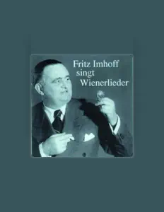 Ascolta Fritz Imhoff, guarda video musicali, leggi la biografia, vedi le date del tour & altro!