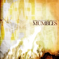 Transformations/Illuminations - Mumbles