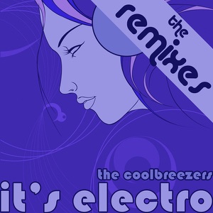 It's Electro (The Remixes)