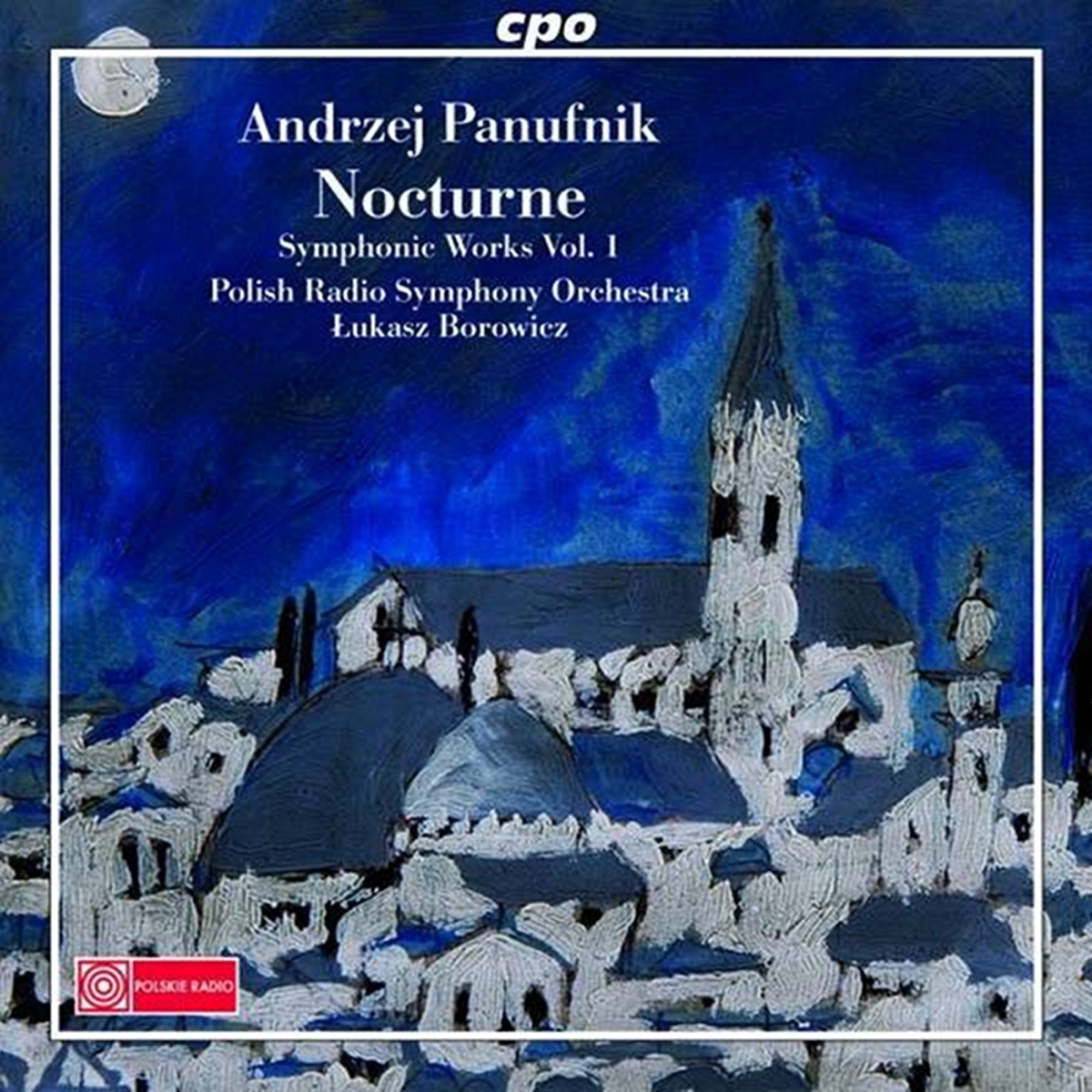 Panufnik: Symphonic Works, Vol. 1 cover art