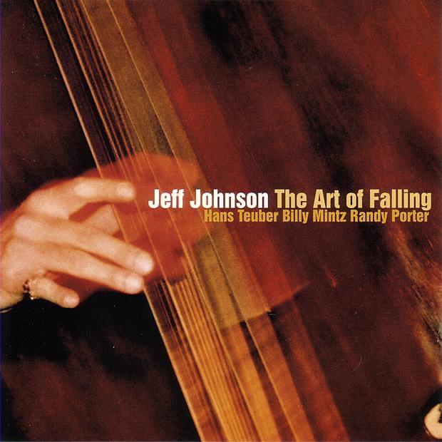 Обложка альбома «The Art of Falling» — Jeff Johnson