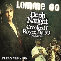 Lemme Go (feat. Zawles) - Single - Deph Naught, Royce Da 5'9