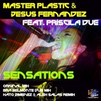 Sensations (feat. Priscila Due) - Single - Master Plastic & Jesus Fernandez