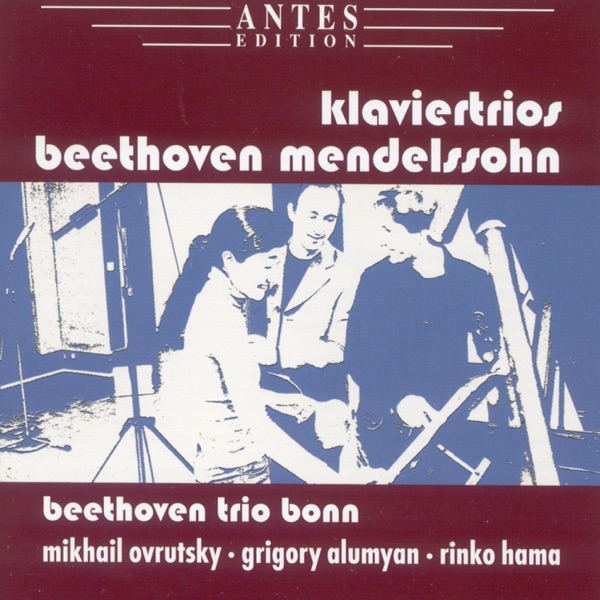 Beethoven: Klaviertrio, Nr. 2 in C-Moll, op. 1/3 - Mendelssohn: Klaviertrio, Nr. 2 in C-Moll, op. 66