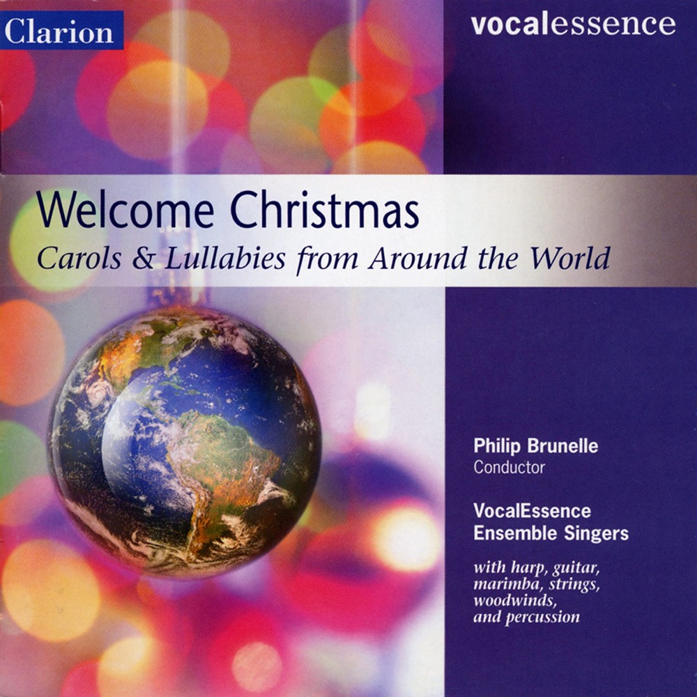 Обложка альбома «Welcome Christmas: Carols & Lullabies from Around the World» — Lynne Aspnes, VocalEssence Ensemble Singers, Philip Brunelle, Christopher Kachian, Joe Holmquist, Merilee Klemp, Michele Frisch, Gary Raynor, Dale Newton & Sandra Powers