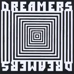 Dreamers - Dreamers Dreamers - Dreamers
