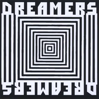 Dreamers - Dreamers Dreamers - Dreamers