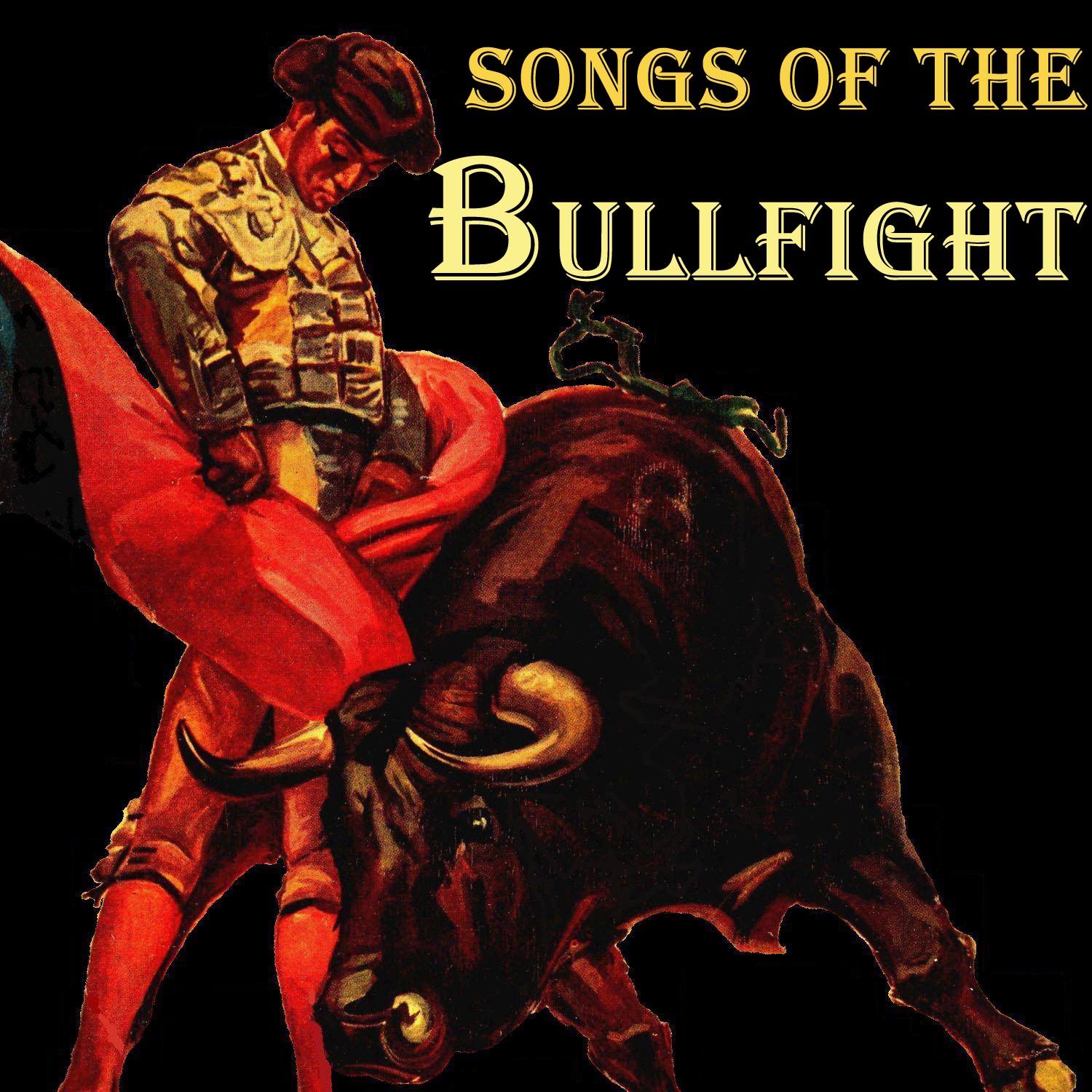 Songs of the Bullfigth (Vocal Pasodobles Toreros)