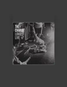 Listen to The Chariot, watch music videos, read bio, see tour dates & more!