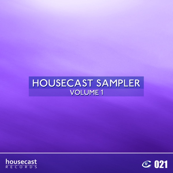 Housecast Sampler, Vol. 1