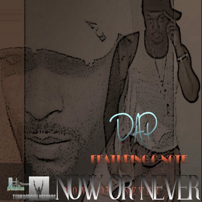 Now or Never (feat. C-Note)
