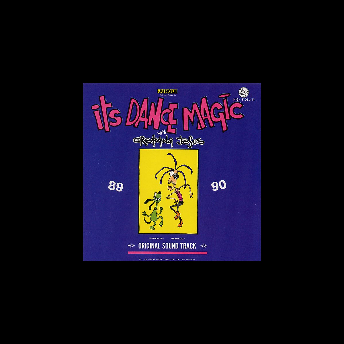 It s Dance Magic With Creaming Jesus Original Soundtrack By Creaming it-s-dance-magic-with-creaming-jesus-original-soundtrack-by-creaming