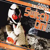 Switch On! — Anna Tsuchiya