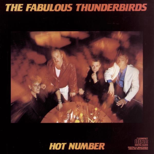 Fabulous Thunderbirds – Hot Number