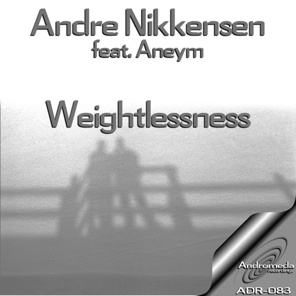 Weightlessness (Featuring Aneym) - Single