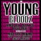 Young Bloodz (Juan Kue & David Padilla Re-Edit) - Minor Dott, Juan Kue & David Padilla lyrics
