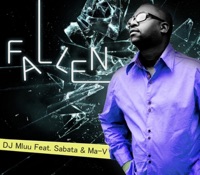 Fallen (feat. Sabata & Ma-V) - Single - DJ Mluu