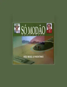 Peão Brasil & Parentinho: песни, клипы, биография, даты выступлений и многое другое.