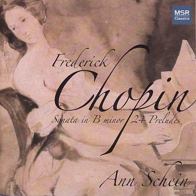 Chopin: Piano Sonata No. 3 in B Minor, 24 Preludes